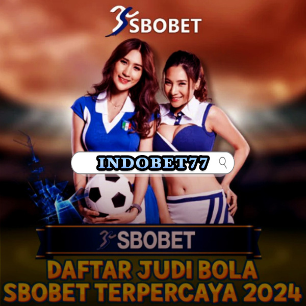 Menjelajahi Dunia Taruhan dengan sbobet agen