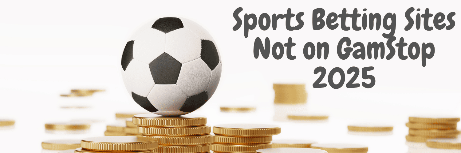 Exploring the World of Non GamStop Sportsbooks -201734498