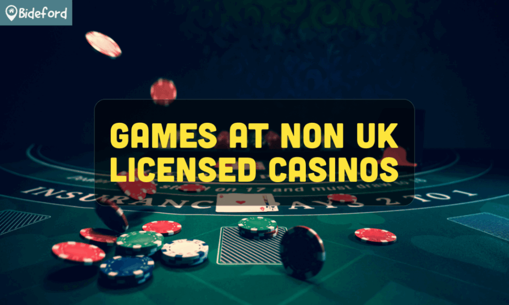 The Appeal of Non-UK Licensed Casinos Exploring Alternatives