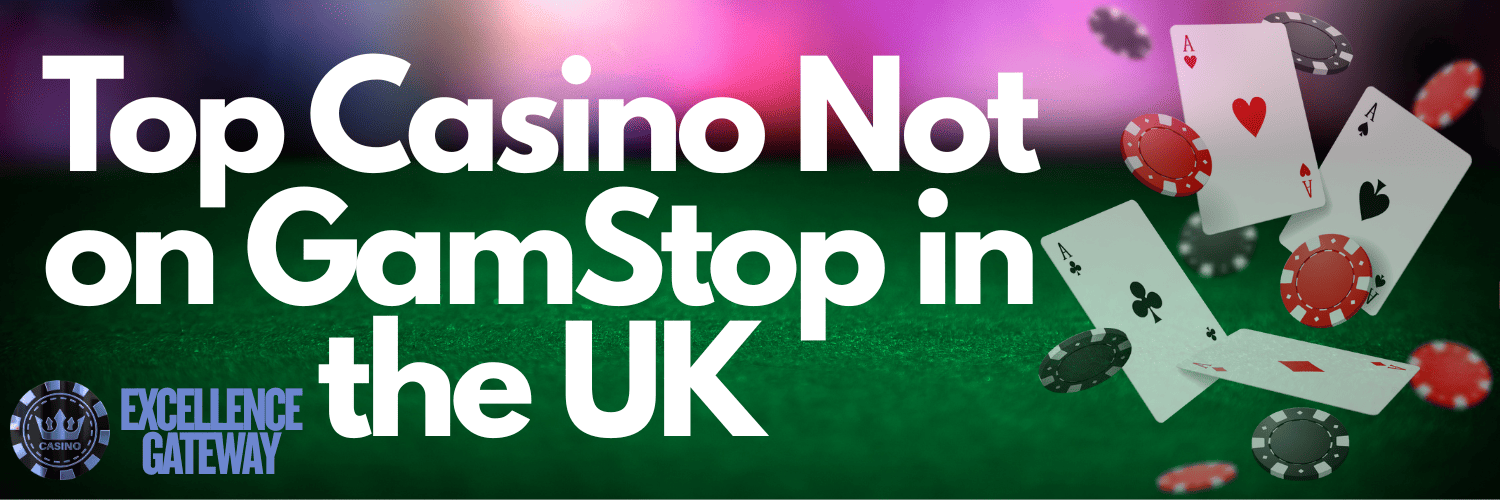 Discovering Casinos Not Listed on Gamstop 875524956