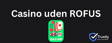 Spil Casino Uden ROFUS - En Guide til Ansvarsfuldt Spil