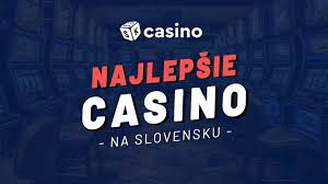 Najlepšie slovenské kasína Prehľad a odporúčania